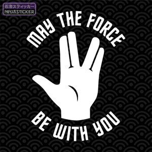 May the Force Be With You Sticker