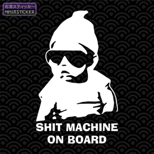 Shit Machine on Board Sticker
