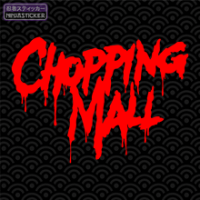 Load image into Gallery viewer, Chopping Mall Sticker