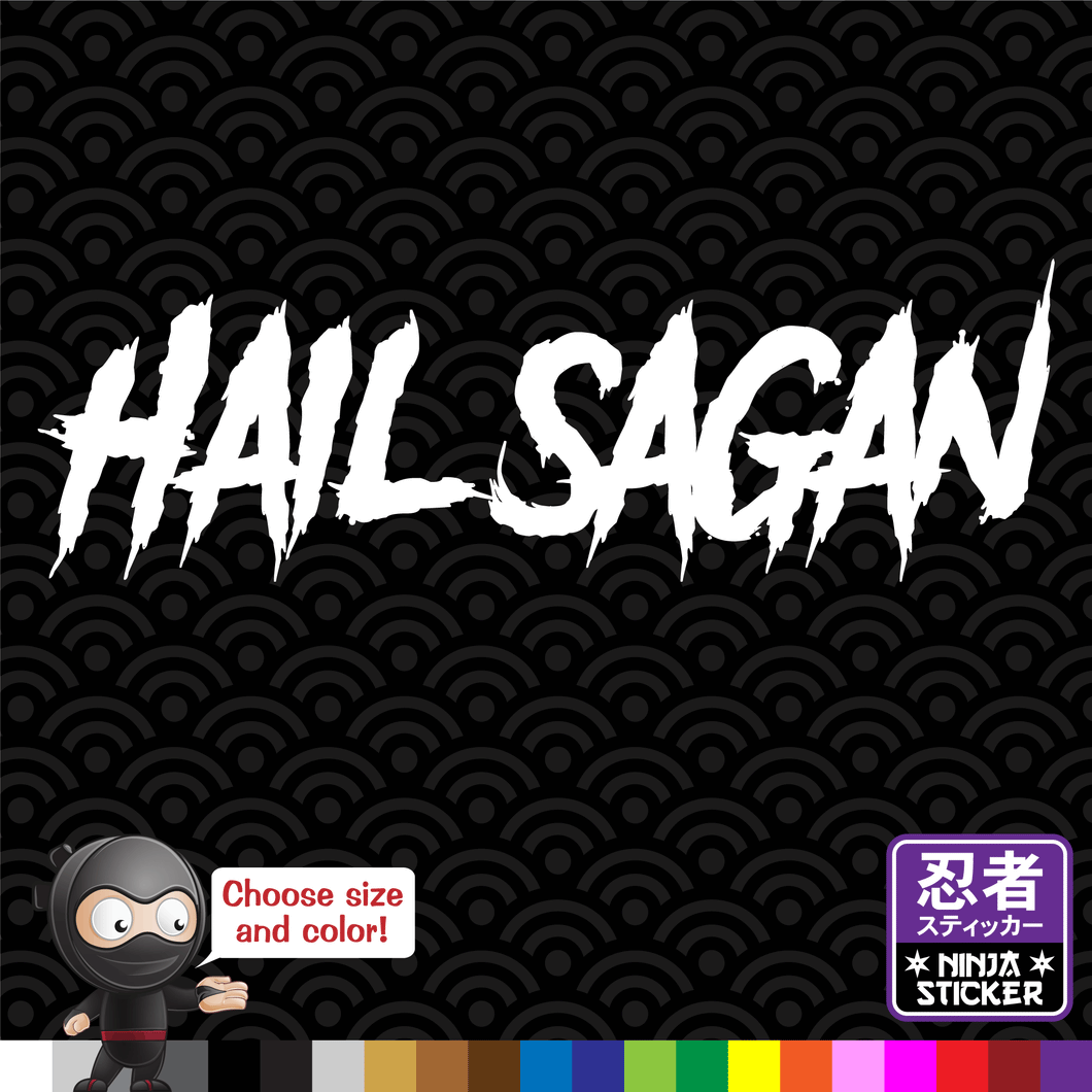 Hail Sagan Sticker