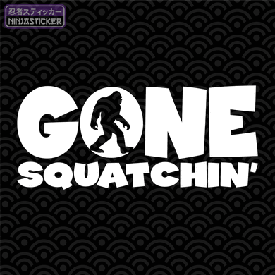 Gone Squatchin' Sticker