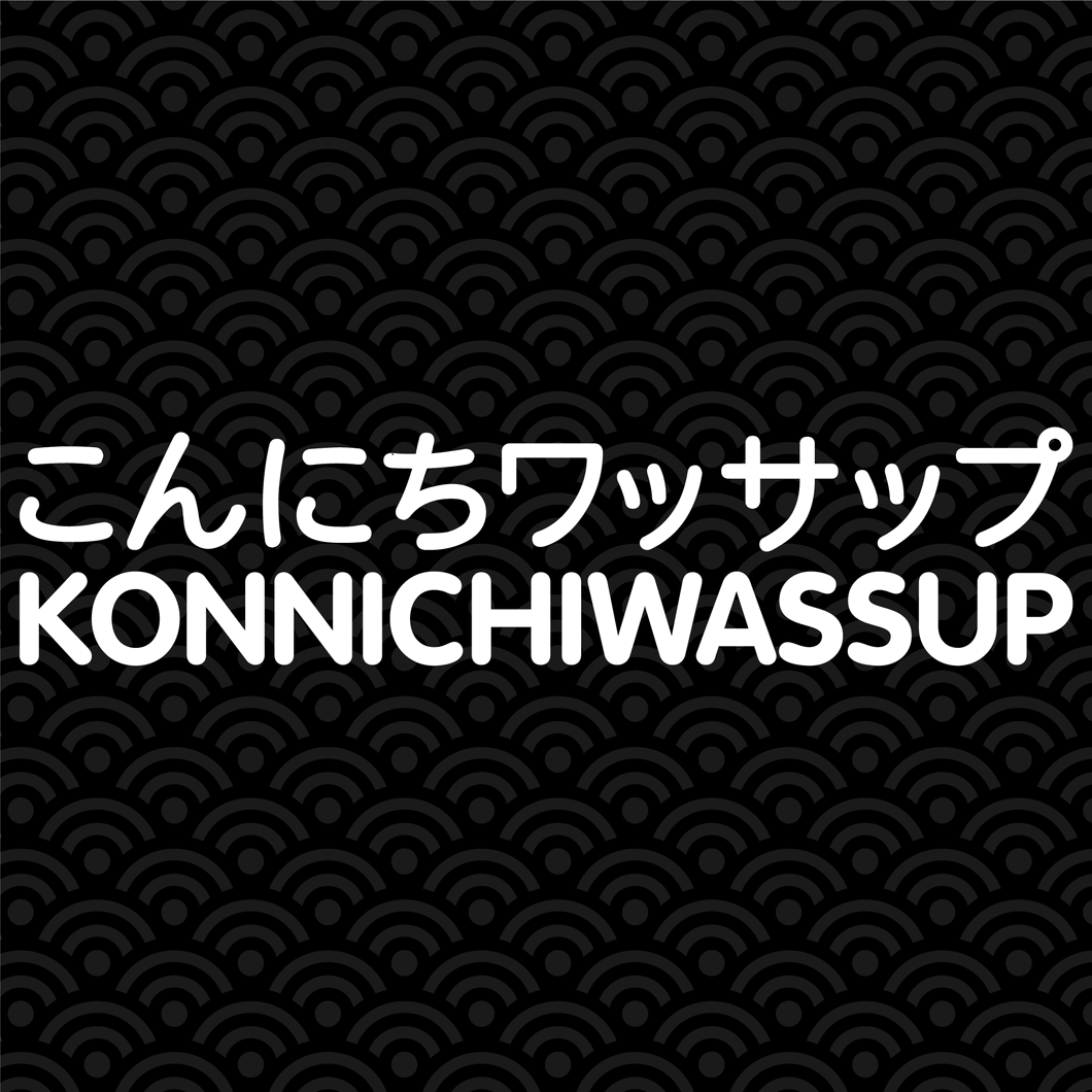 Konnichiwassup T-shirt